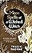 Moon Spells of a Wicked Witch by Thalia Thorne