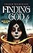 Finding God: An Epic Esoteric Road Trip (Rebel Gods of the Ancient Wisdom)
