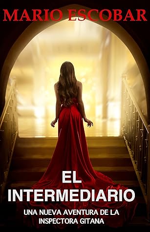El Intermediario : Suspense, thriller y misterio en estado puro