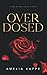 Overdosed (The Vergoossens)