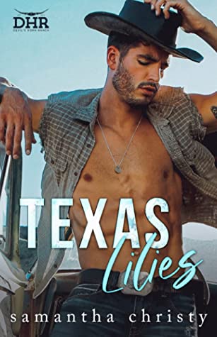 Texas Lilies (Devil's Horn Ranch, #2)