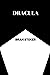 dracula by Bram Stoker
