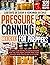 Pressure Canning Cookbook For Preppers by Jason Gasper