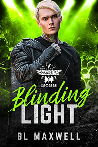 Blinding Light (Road to Rocktoberfest 2022)