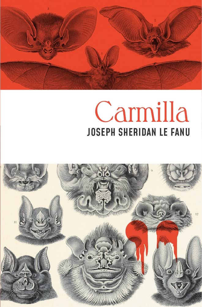 Carmilla Complete Illustrated and Unabridged Edition