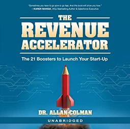 The Revenue Accelerator: The 21 Boosters to Launch Your Start-Up