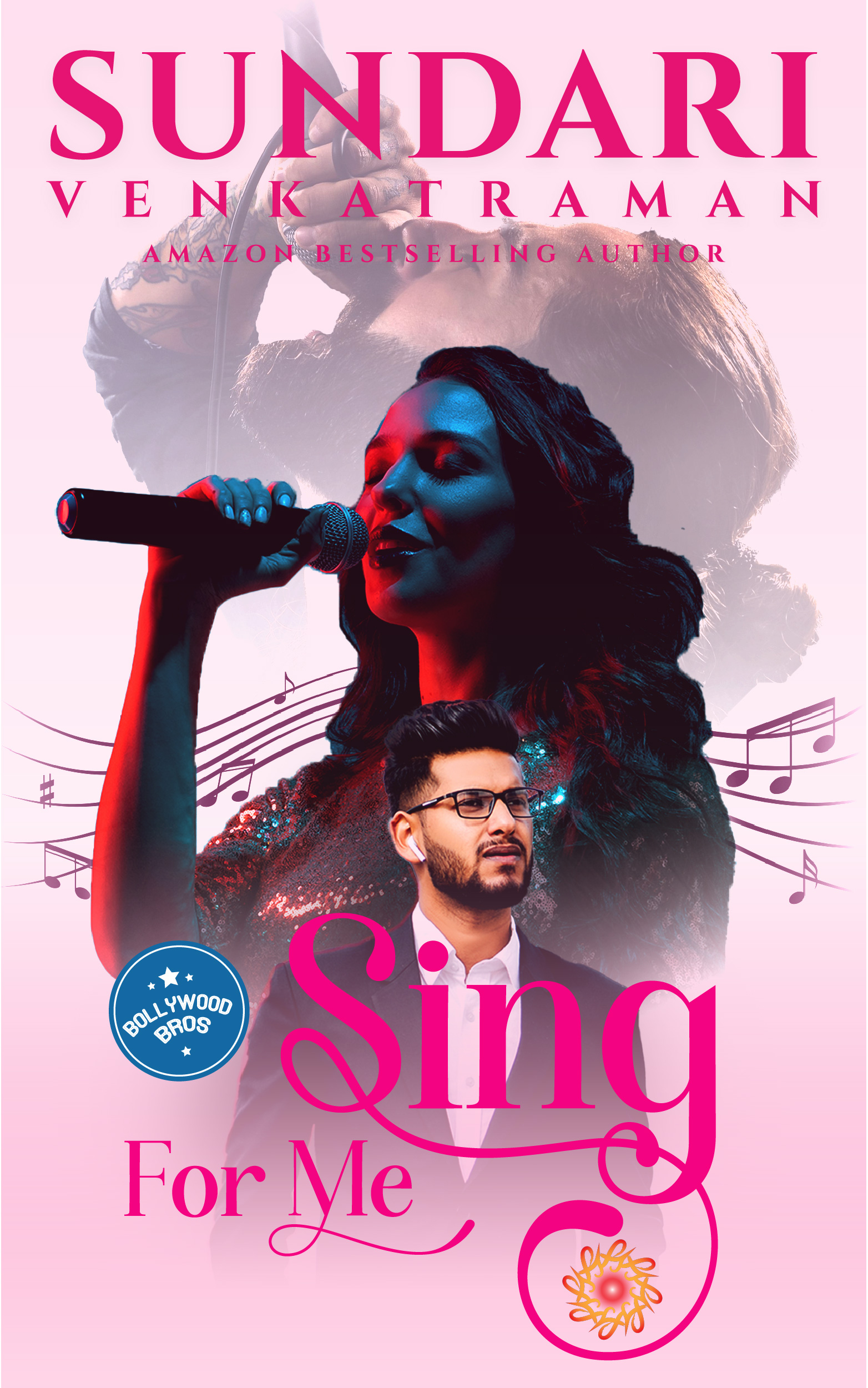 Sing For Me (Bollywood Bros #1)