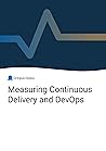 Measuring Continuous Delivery and DevOps