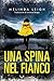 Una spina nel fianco by Melinda Leigh