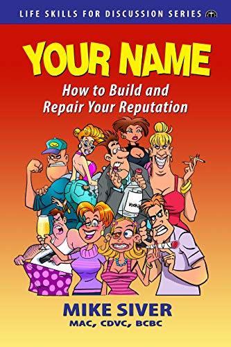 Your Name: How to Build and Repair Your Reputation (Kindle Edition)