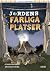 Jordens farliga platser (Jordens fakta, #10)