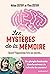 Les mystères de la mémoire : Quand l'hippocampe livre ses secrets