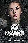 Girl Violence (Secret Kisses, #1)