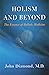 Holism and Beyond: The Essence of Holistic Healing
