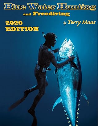 Blue Water Hunting and Freediving 2020 Edition