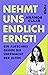 Nehmt uns endlich ernst! by Ananda Klaar Nehmt uns endlich ernst! by Ananda Klaar