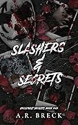 Slashers & Secrets