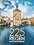 In 225 Reisen durch Deutsch...