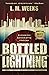 Bottled Lightning