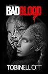 Bad Blood by Tobin Elliott
