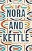 Nora and Kettle (Paper Stars, #1)