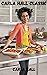 Carla Hall Classic Recipes ...