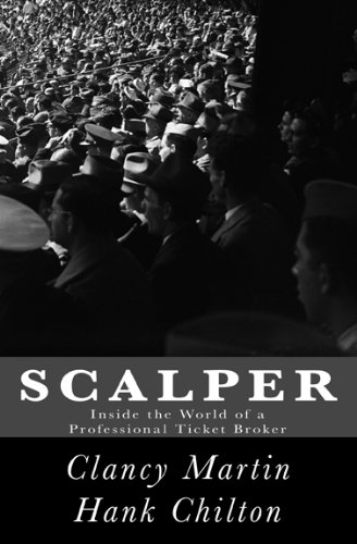 Scalper: Inside the World of a Professional Ticket Broker