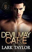 Devil May Care (The Reckless Damned, #2)