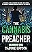 The Cannabis Preacher: Serm...