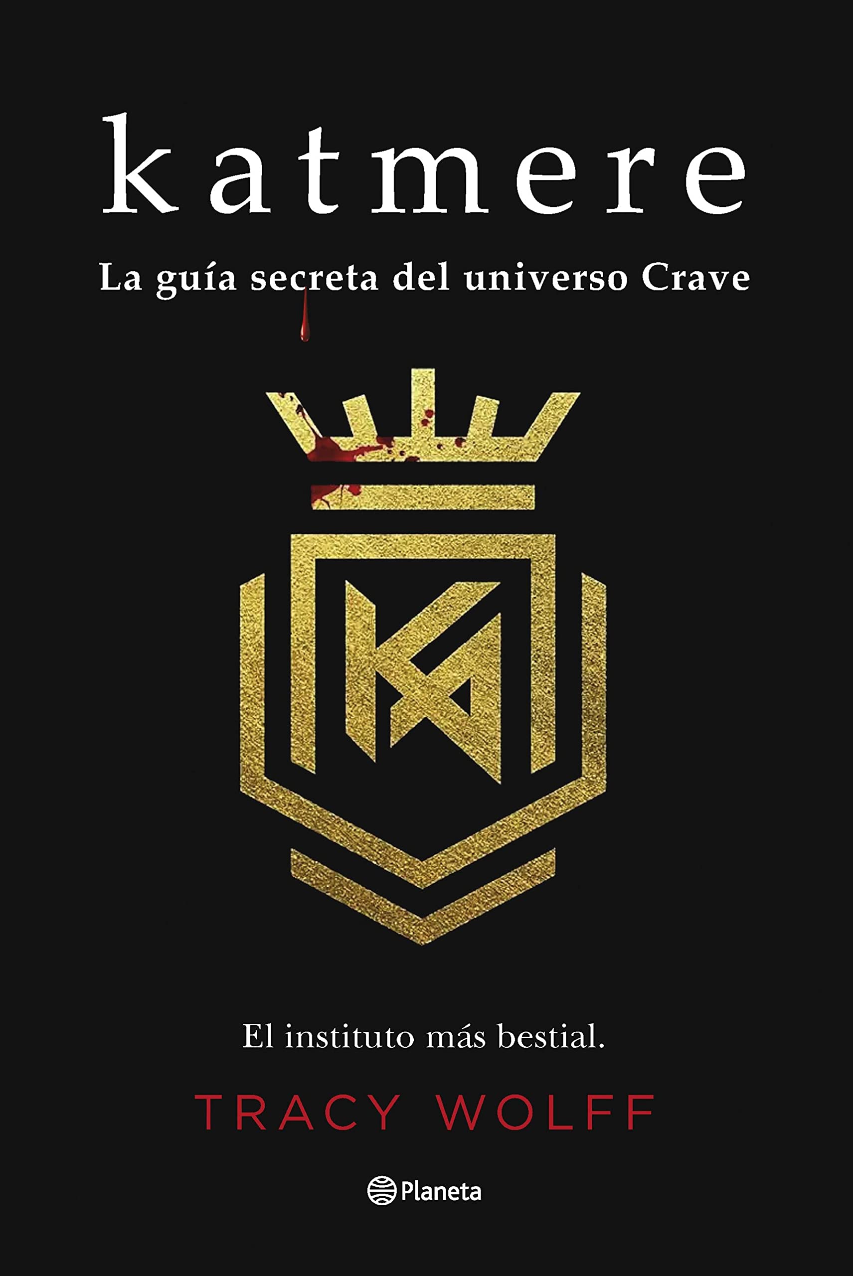 Portada de Katmere: La guía secreta del universo Crave, de Tracy Wolff
