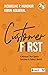 Customer First: A Mindset T...
