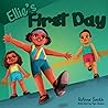 Ellie's First Day