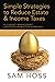Simple Strategies to Reduce Estate & Income Taxes by Sam Hoss