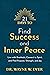 21 Days to Find Success and Inner Peace: Live with Gratitude, Connect to Spirit, and Find Purpose, Strength, and Joy