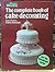 Australian Women's Weekly Complete Book of Cake Decorating