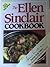The Ellen Sinclair Cookbook by Ellen Sinclair