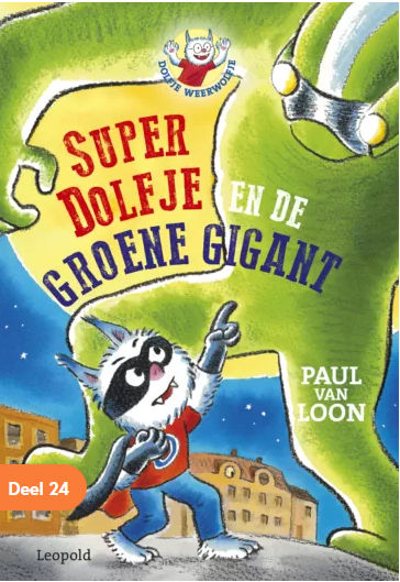 SuperDolfje en de Groene Gigant (Dolfje Weerwolfje, # 24)