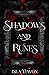 Shadows and Runes
