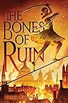 The Bones of Ruin
