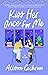 Kiss Her Once for Me by Alison Cochrun
