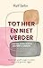 Tot hier en niet verder by Rolf Sellin