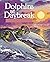 Dolphins at Daybreak: kids ...