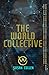 The World Collective (The W...