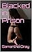 Blacked in Prison: A Sissy ...