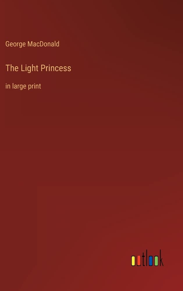 The Light Princess: in large print
