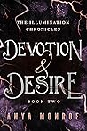 Devotion and Desire (The Illumination Chronicles, #2)