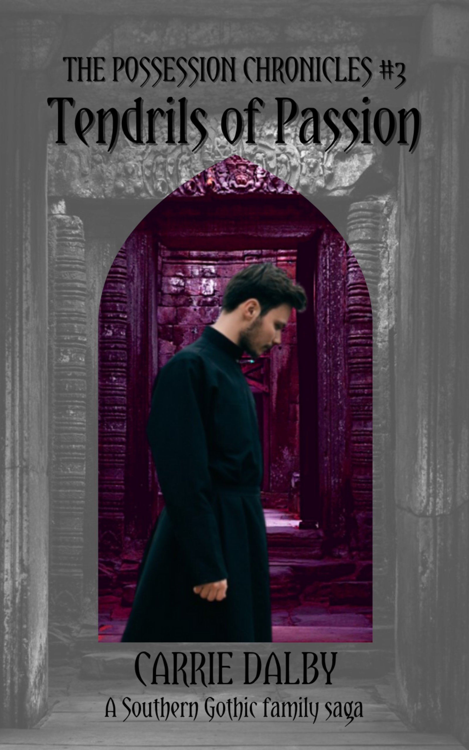Tendrils of Passion (The Possession Chronicles #3)