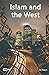 Islam and the West by Ali Azam