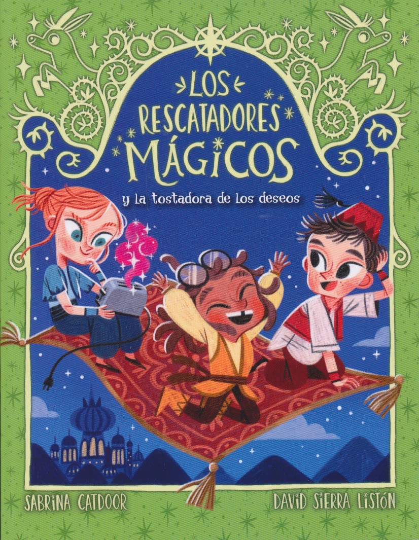 Los Rescatadores Mágicos 9. La tostadora de los deseos (Spanish Edition)