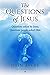The Questions of Jesus: Que...